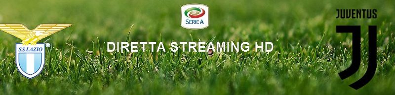 Diretta calcio streaming Lazio – Juventus 3-1 | 07 dicembre 2019