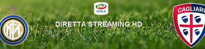 Diretta calcio streaming Inter – Cagliari 1-1 | 26 gennaio 2020