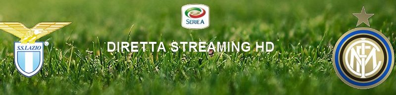 Diretta calcio streaming Lazio – Inter 2-1 | 16 febbraio 2020