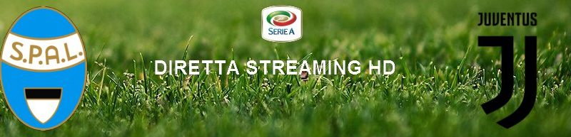 Diretta calcio streaming Spal – Juventus 1-2 | 22 febbraio 2020