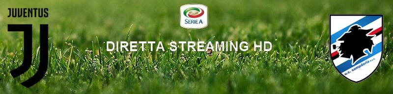 Diretta calcio streaming Juventus – Sampdoria 3-0 | 20 settembre 2020