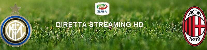 Diretta calcio streaming Inter – Milan 1-2 | 17 ottobre 2020