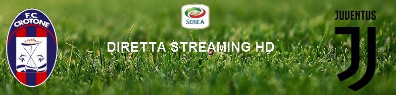 Diretta calcio streaming Crotone – Juventus 1-1 | 17 ottobre 2020