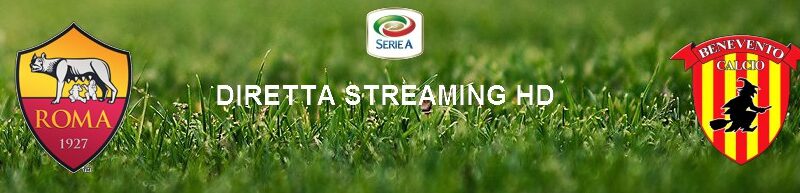 Diretta calcio streaming Roma – Benevento 5-2 | 18 ottobre 2020